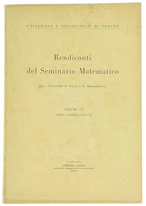 RENDICONTI DEL SEMINARIO MATEMATICO. Vol. 13° (Anno accademico 1953-54).: