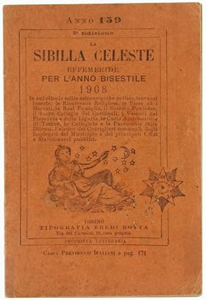 LA SIBILLA CELESTE. Effemeride per l'anno bisestile 1908.: