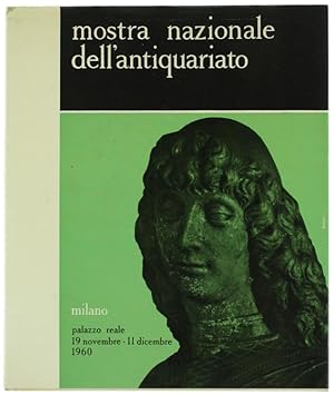 Seller image for MOSTRA NAZIONALE DELL'ANTIQUARIATO.: for sale by Bergoglio Libri d'Epoca