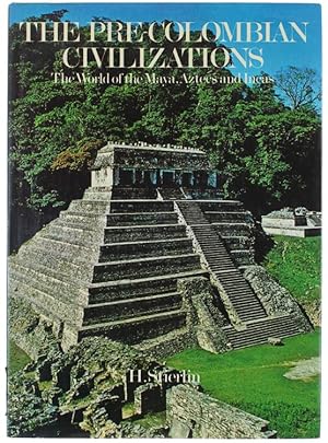 Seller image for THE PRE-COLOMBIAN CIVILIZATIONS. The World of the Maya, Atzecs and Incas.: for sale by Bergoglio Libri d'Epoca