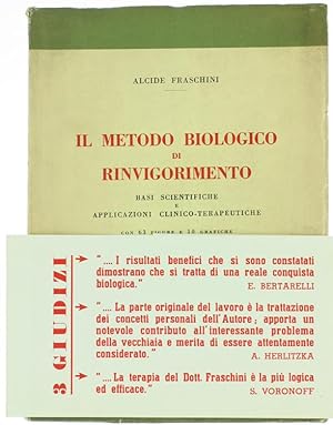 IL METODO BIOLOGICO DI RINVIGORIMENTO. Basi scientifiche e applicazioni clinico-terapeutiche.: