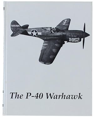 THE P-40 WARHAWK.: