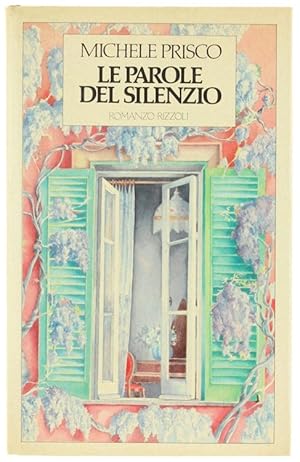 Immagine del venditore per LE PAROLE DEL SILENZIO.: venduto da Bergoglio Libri d'Epoca