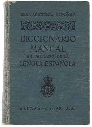 Immagine del venditore per DICCIONARIO MANUAL E ILUSTRADO DE LA LENGUA ESPAOLA.: venduto da Bergoglio Libri d'Epoca