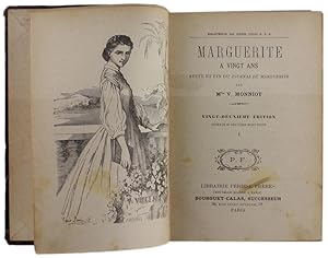 MARGUERITE A VINGT ANS. Suite et fin du Journal de Marguerite.: