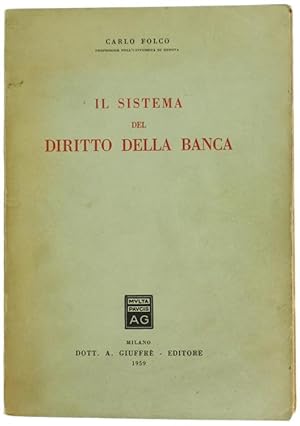 IL SISTEMA DEL DIRITTO DELLA BANCA.: