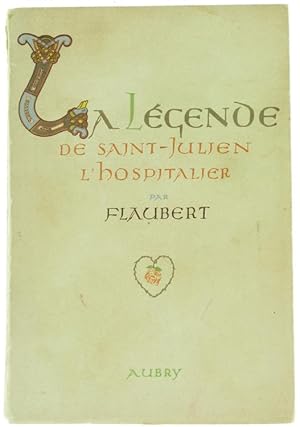 LA LEGENDE DE SAINT JULIEN L'HOSPITALIER.: