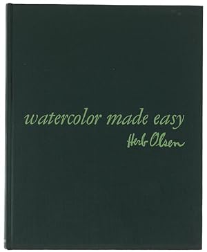 WATERCOLOR MADE EASY.: