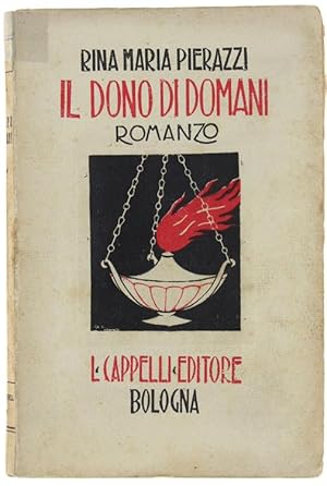 Seller image for IL DONO DI DOMANI.: for sale by Bergoglio Libri d'Epoca