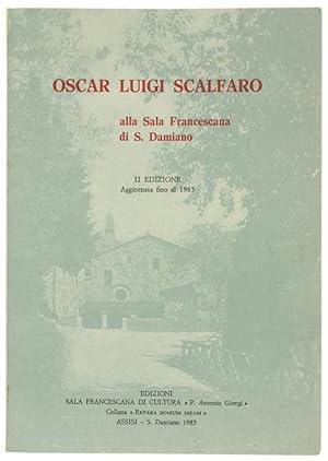 LE "CHIACCHIERATE" DI OSCAR LUIGI SCALFARO ALLA SALA FRANCESCANA DI SAN DAMIANO.: