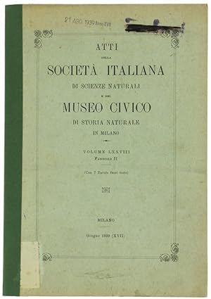 ATTI DELLA SOCIETA' ITALIANA DI SCIENZE NATURALI E DEL MUSEO CIVICO DI STORIA NATURALE IN MILANO....