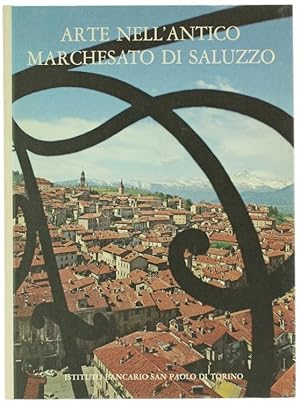 ARTE NELL'ANTICO MARCHESATO DI SALUZZO.: