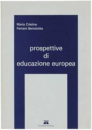 PROSPETTIVE DI EDUCAZIONE EUROPEA.: