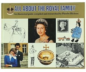 Imagen del vendedor de ALL ABOUT THE ROYAL FAMILY : An illustrate guide.: a la venta por Bergoglio Libri d'Epoca