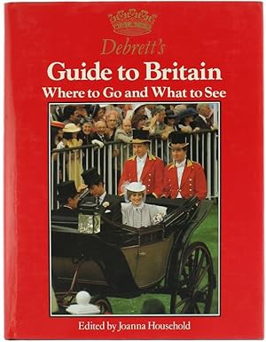 DEBRETT'S GUIDE TO BRITAIN. Where to Go and What to See.:
