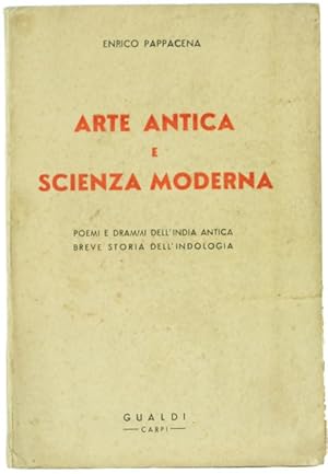 Bild des Verkufers fr ARTE ANTICA E SCIENZA MODERNA.: zum Verkauf von Bergoglio Libri d'Epoca