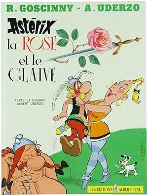 Imagen del vendedor de ASTERIX, LA ROSE ET LE GLAIVE [Edition originale - comme neuf]: a la venta por Bergoglio Libri d'Epoca