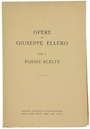 OPERE. Vol. I - POESIE SCELTE.: