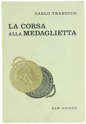 LA CORSA ALLA MEDAGLIETTA.: