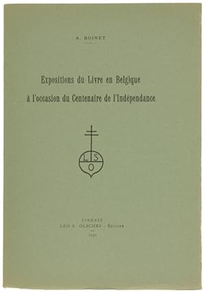 EXPOSITIONS DU LIVRE EN BELGIQUE A L'OCCASION DU CENTENAIRE DE L'INDÉPENDANCE.: