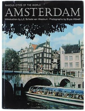 AMSTERDAM. Famous Cities of the World.:
