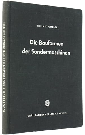 Image du vendeur pour DIE BAUFORMEN DER SONDERMASCHINEN.: mis en vente par Bergoglio Libri d'Epoca