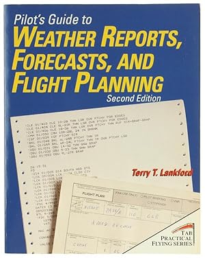 Seller image for PILOT'S GUIDE TO WEATHER REPORTS, FORECASTS, AND FLIGHT PLANNING.: for sale by Bergoglio Libri d'Epoca