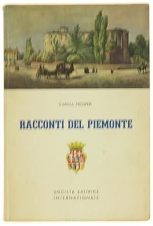 Imagen del vendedor de RACCONTI DEL PIEMONTE.: a la venta por Bergoglio Libri d'Epoca