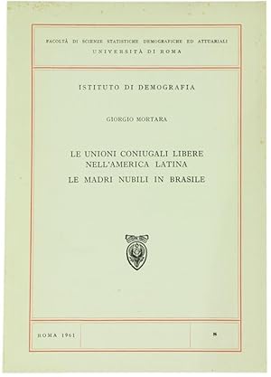 LE UNIONI CONIUGALI LIBERE NELL'AMERICA LATINA. LE MADRI NUBILI IN BRASILE.: