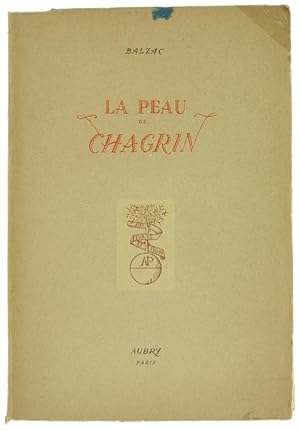 LA PEAU DE CHAGRIN.: