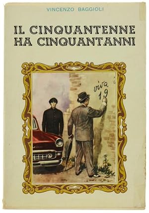 IL CINQUANTENNE HA CINQUANTANNI.: