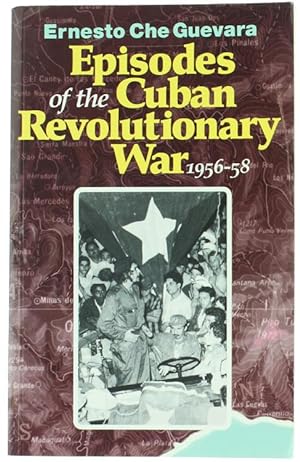 Seller image for EPISODES OF THE CUBAN REVOLUTIONARY WAR 1956-58.: for sale by Bergoglio Libri d'Epoca