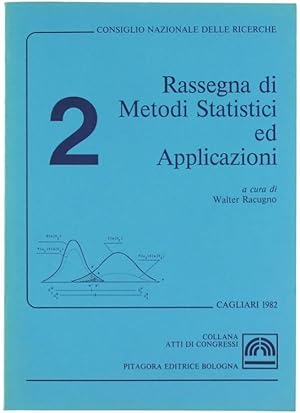 RASSEGNA DI METODI STATISTICI ED APPLICAZIONI : 2. Cagliari 1982.: