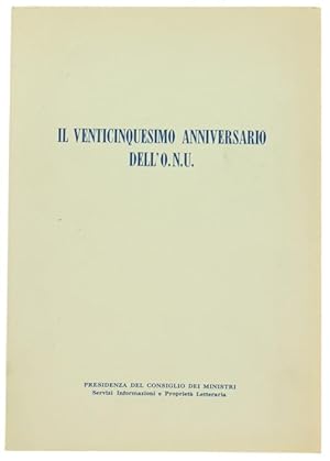 IL VENTICINQUESIMO ANNIVERSARIO DELL'ONU.: