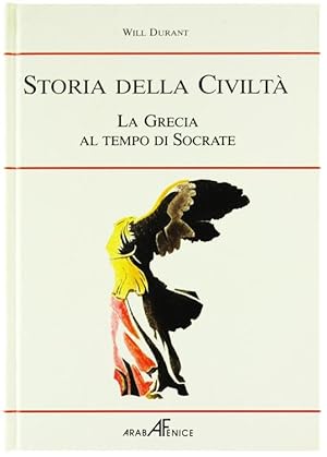 STORIA DELLA CIVILTA' - LA GRECIA AL TEMPO DI SOCRATE: Da Socrate all'Ellenismo.: