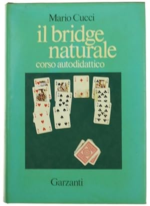 Immagine del venditore per IL BRIDGE NATURALE corso autodidattico.: venduto da Bergoglio Libri d'Epoca