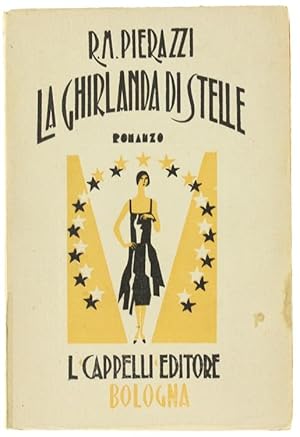 LA GHIRLANDA DI STELLE. Romanzo.: