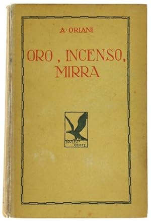 ORO, INCENSO, MIRRA.: