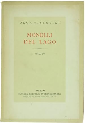 MONELLI DEL LAGO. Romanzo.: