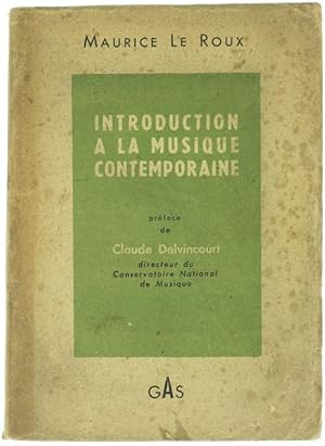 Image du vendeur pour INTRODUCTION A LA MUSIQUE CONTEMPORAINE.: mis en vente par Bergoglio Libri d'Epoca