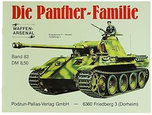 Seller image for DIE PANTHER-FAMILIE. Panther (Ausf.D,A,G), Panther-Befehlswagen, Panther-Beobachtungswagen, Jagdpanther, Bergepanther, weitere Planungen.: for sale by Bergoglio Libri d'Epoca