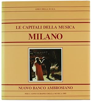 Seller image for LE CAPITALI DELLA MUSICA - MILANO.: for sale by Bergoglio Libri d'Epoca