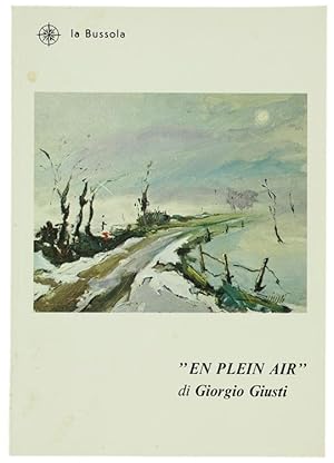 Seller image for EN PLEIN AIR" di Giorgio Giusti.: for sale by Bergoglio Libri d'Epoca