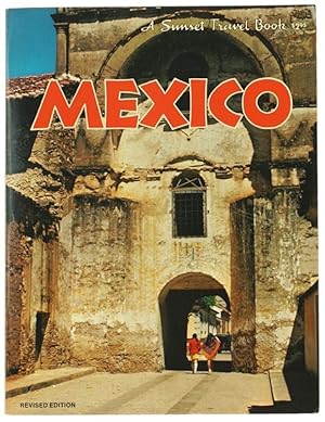 MEXICO - A sunset Travel Book.: