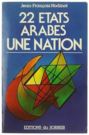 Seller image for 22 ETATS ARABES UNE NATION.: for sale by Bergoglio Libri d'Epoca