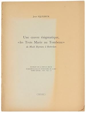 Image du vendeur pour UNE OEUVRE ENIGMATIQUE, "LES TROIS MARIE AU TOMBEAU" du Muse Boymans  Rotterdam.: mis en vente par Bergoglio Libri d'Epoca