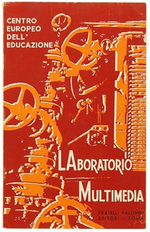 LABORATORIO MULTIMEDIA. Studi e ricerche sulle tecnologie dell'educazione.: