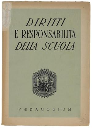 DIRITTI E RESPONSABILITA' DELLA SCUOLA.: