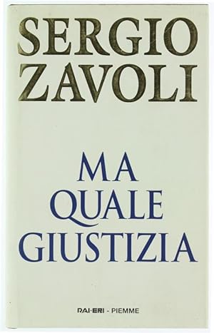 Seller image for MA QUALE GIUSTIZIA: for sale by Bergoglio Libri d'Epoca