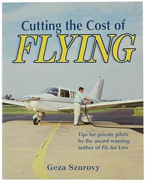 Imagen del vendedor de CUTTING THE COST OF FLYING.: a la venta por Bergoglio Libri d'Epoca